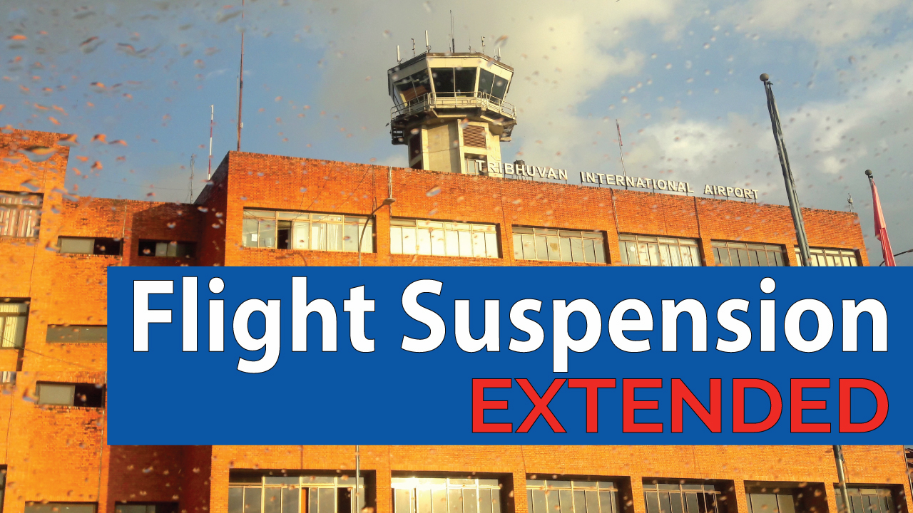 Flight suspension may be extended till May 15 Aviation Nepal